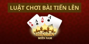 Cách Chơi Tiến Lên Miền Nam 123B Thắng Lớn Từ Cao Thủ